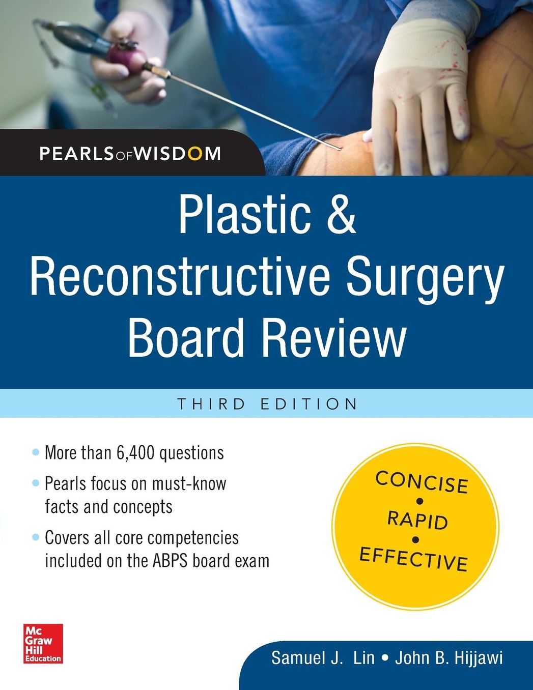 Plastic and Reconstructive Surgery Board Review: Pearls of Wisdom, Third Edition