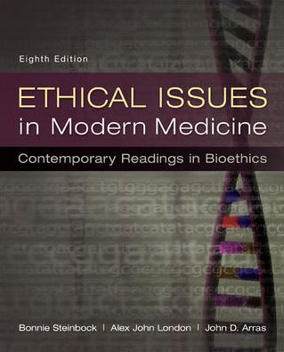Ethical Issues in Modern Medicine: Contemporary Readings in Bioethics