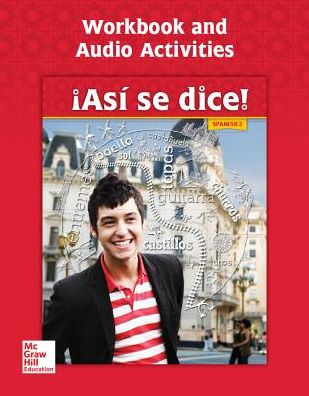 Asi se dice! Level 2, Workbook and Audio Activities