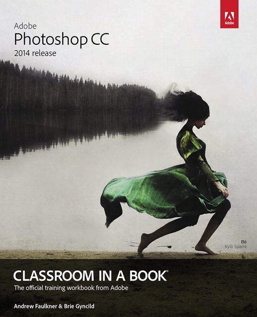 Adobe Photoshop CC Classroom in a Book