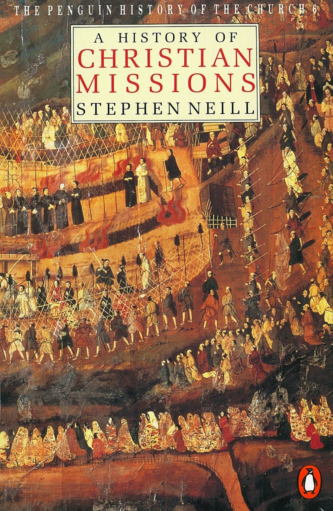 A History of Christian Missions: Second Edition