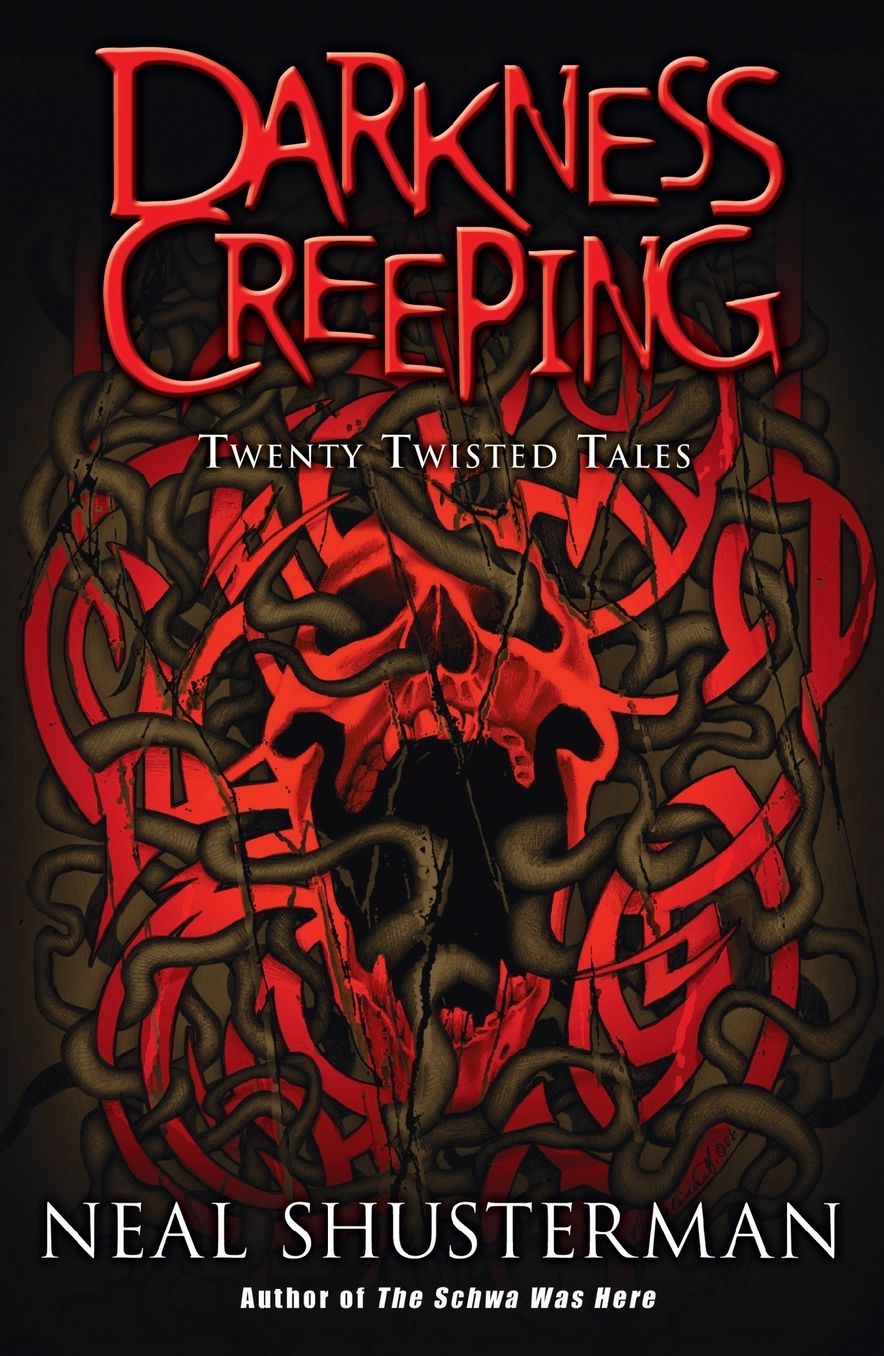 Darkness Creeping: Twenty Twisted Tales