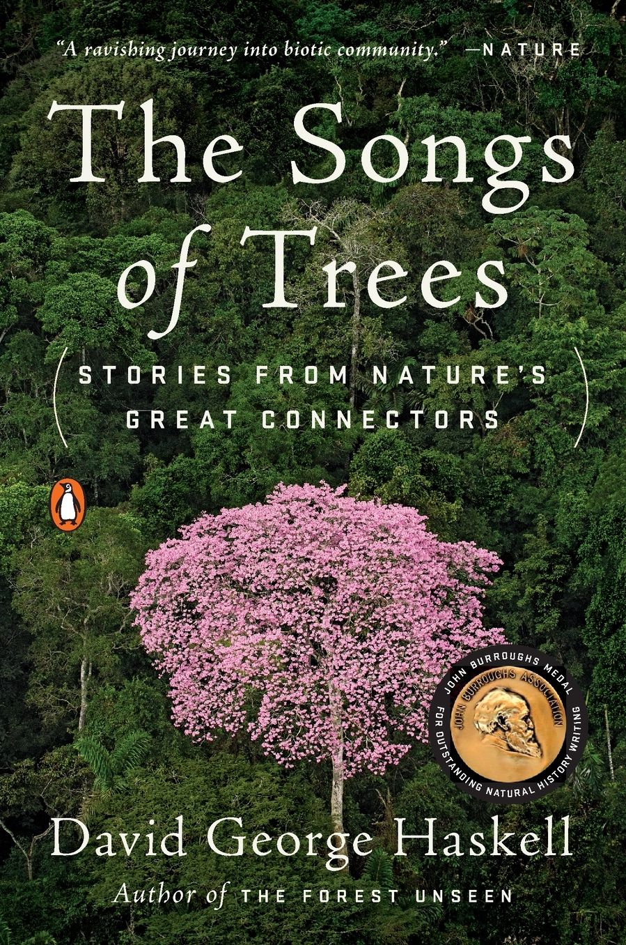 The Songs of Trees: Stories from Nature's Great Connectors