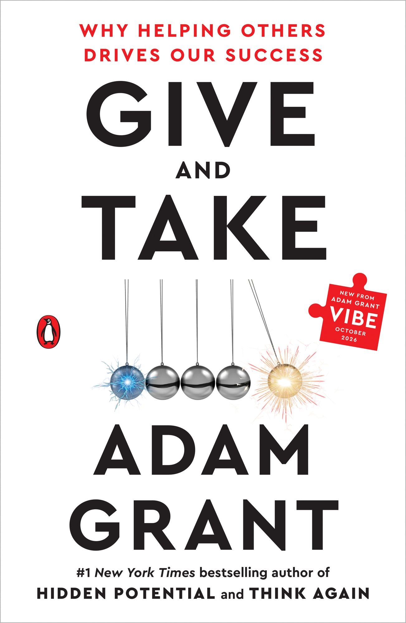 Give and Take: Why Helping Others Drives Our Success