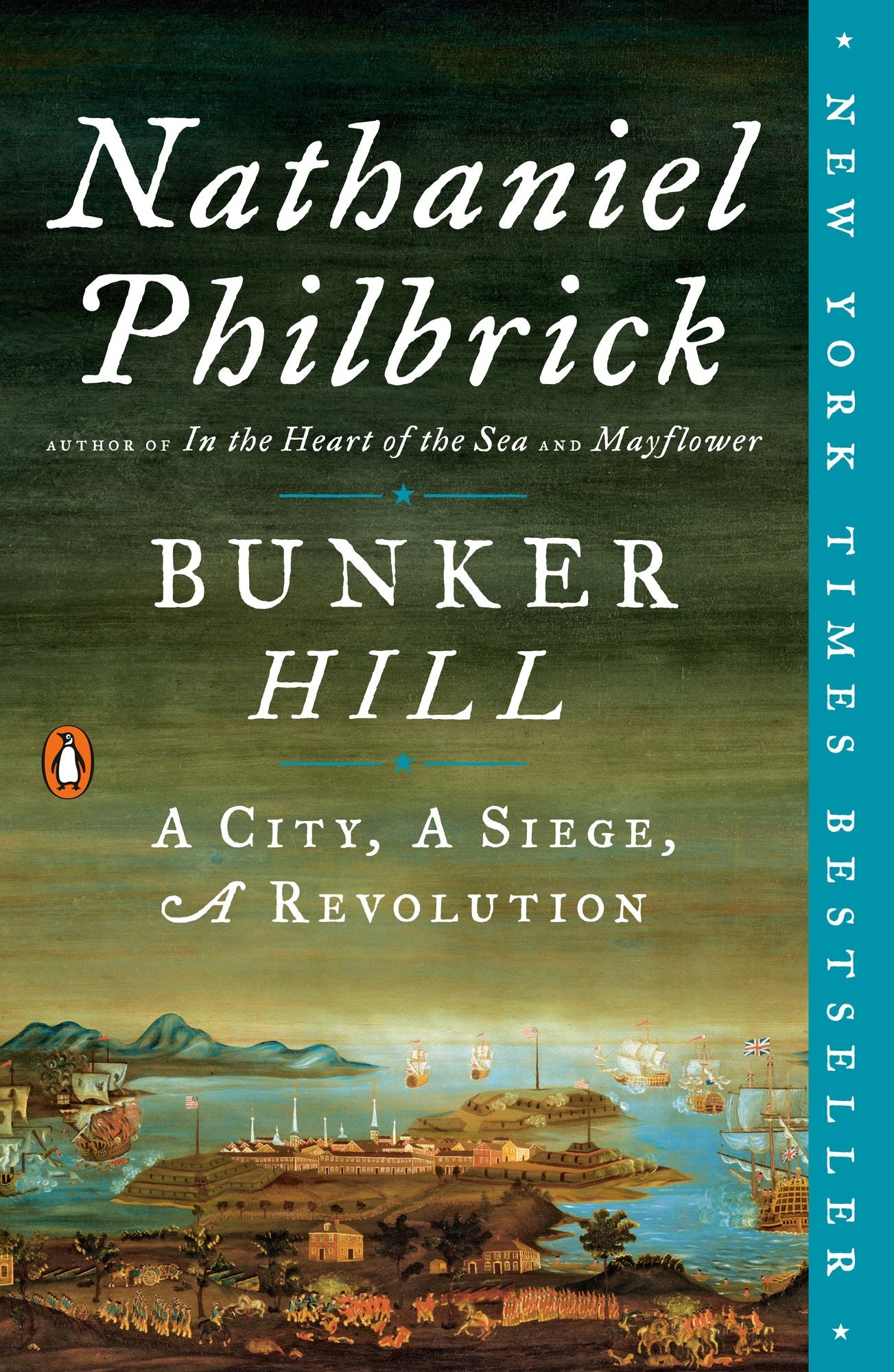 Bunker Hill: A City, a Siege, a Revolution