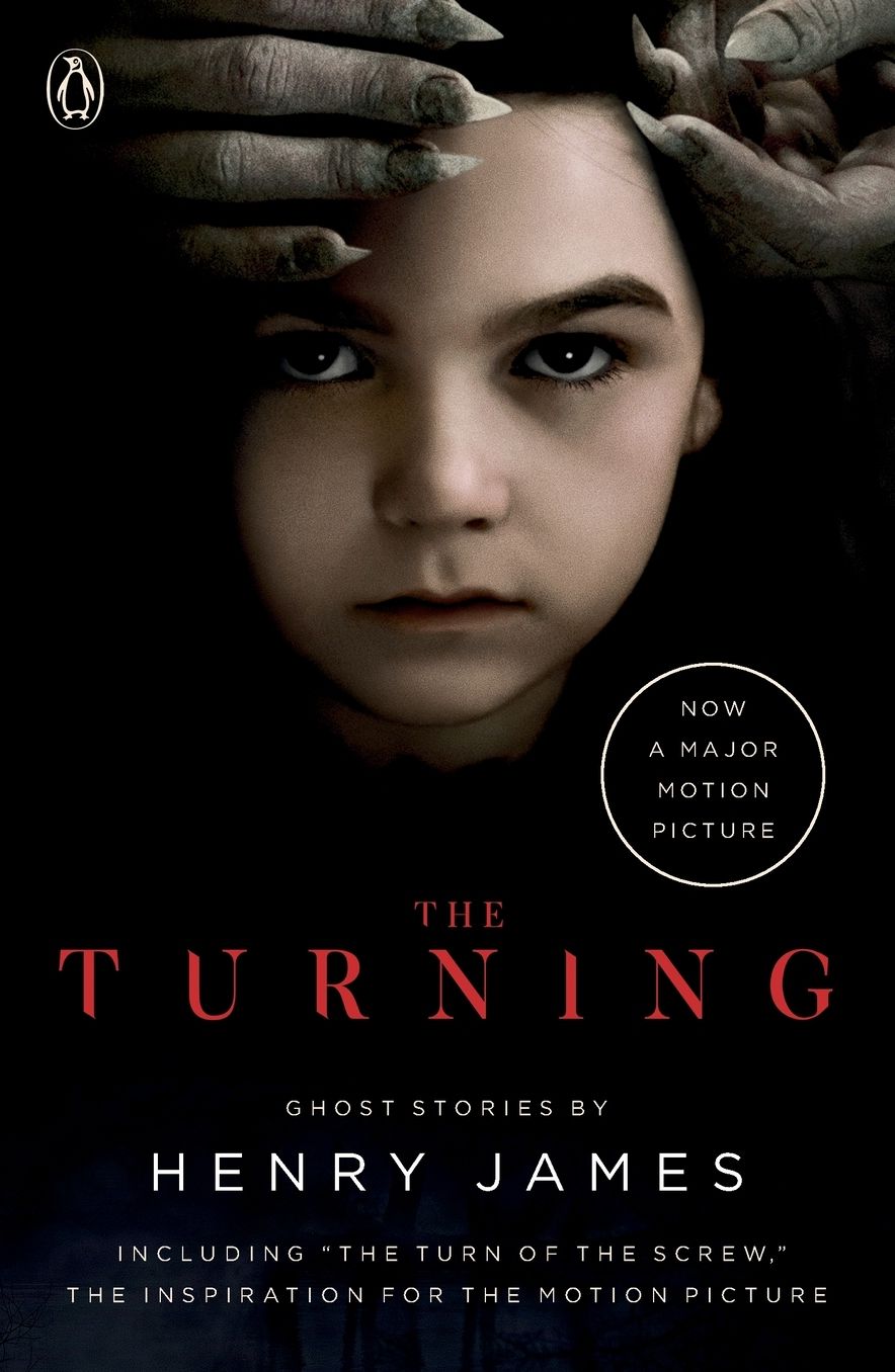 The Turning (Movie Tie-In): The Turn of the Screw and Other Ghost Stories