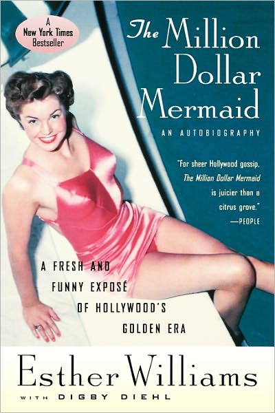 The Million Dollar Mermaid: An Autobiography