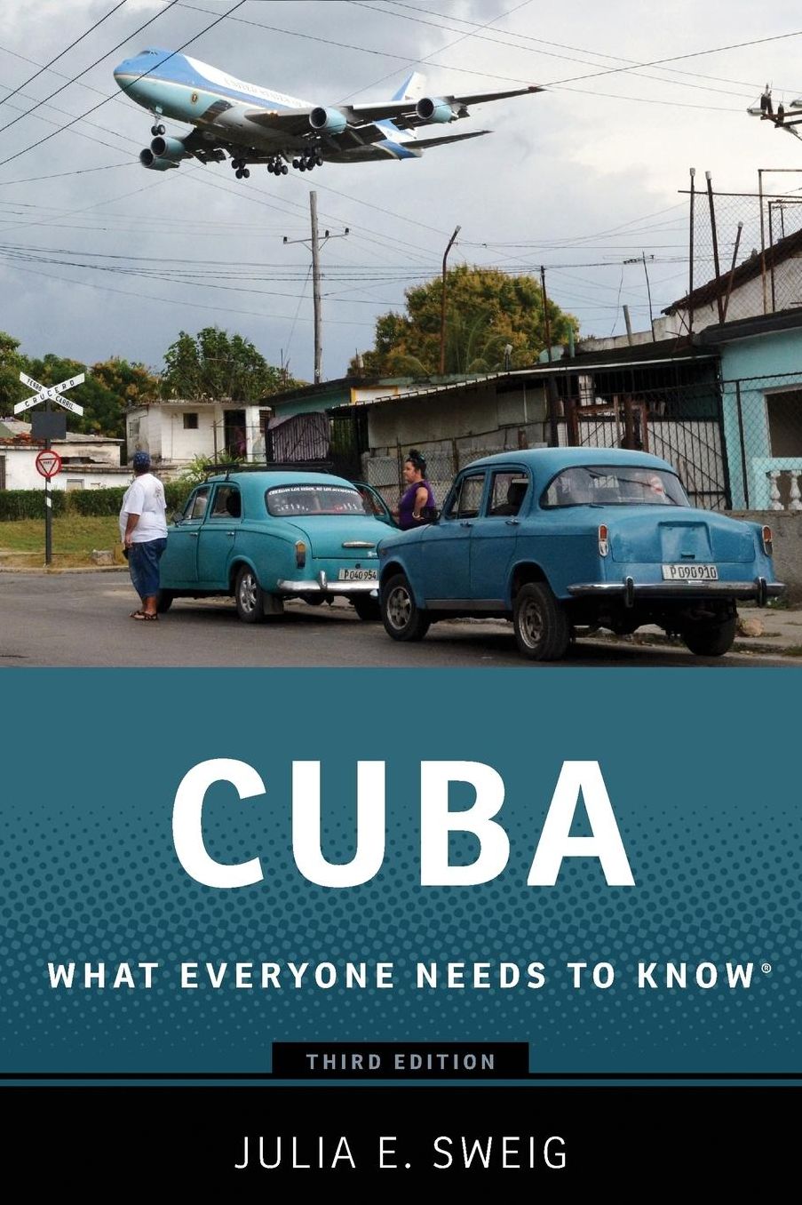 Cuba: What Everyone Needs to Know®