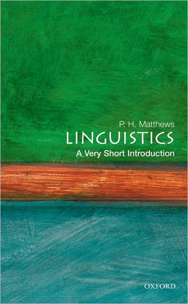 Linguistics: A Very Short Introduction