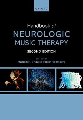 Handbook of Neurologic Music Therapy