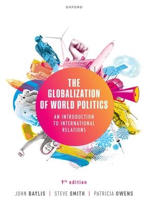 The Globalization of World Politics: An Introduction to International Relations