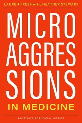 Microaggressions in Medicine