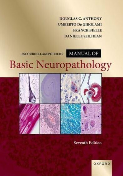 Escourolle and Poirier's Manual of Basic Neuropathology