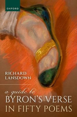 A Guide to Byron's Verse in Fifty Poems