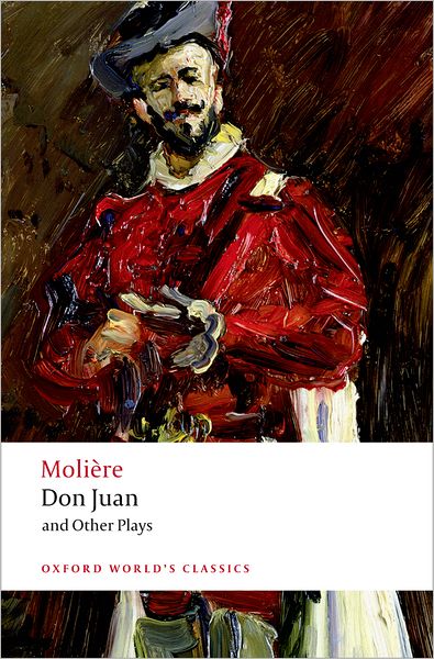 Don Juan: and Other Plays