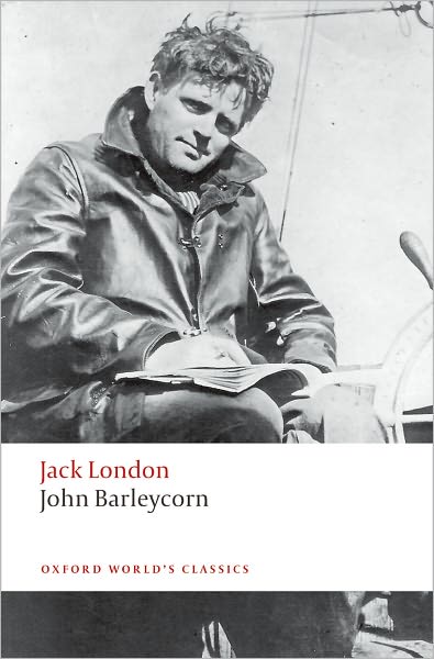 John Barleycorn: "Alcoholic Memoirs"
