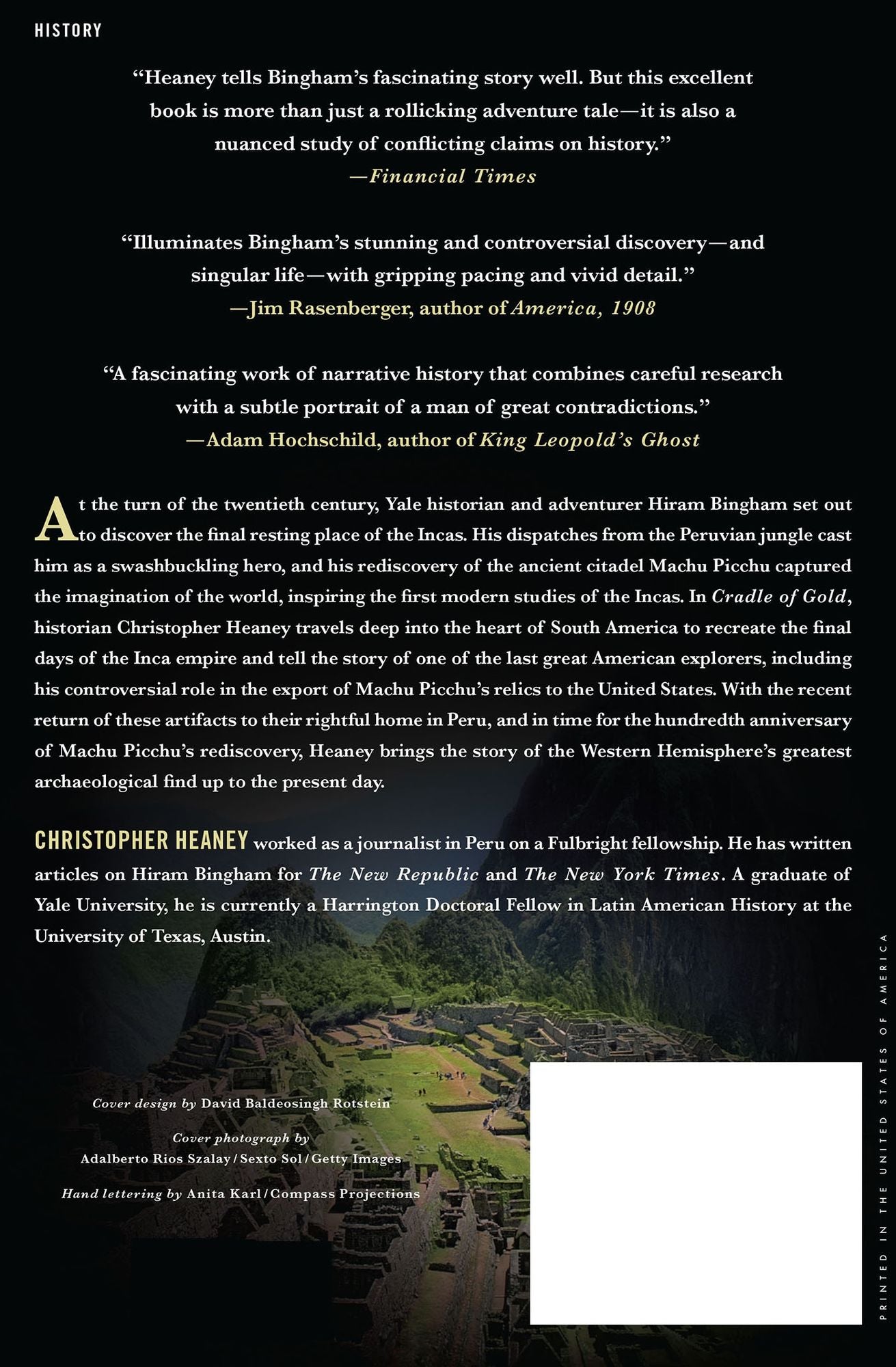 Cradle of Gold: The Story of Hiram Bingham, a Real-Life Indiana Jones, and the Search for Machu Picchu