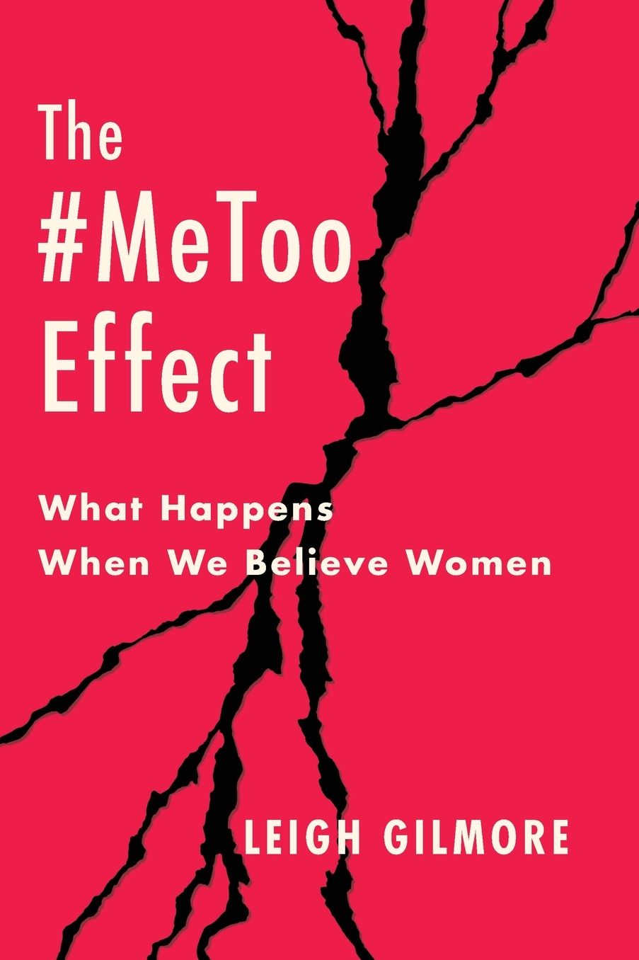 The #MeToo Effect: What Happens When We Believe Women