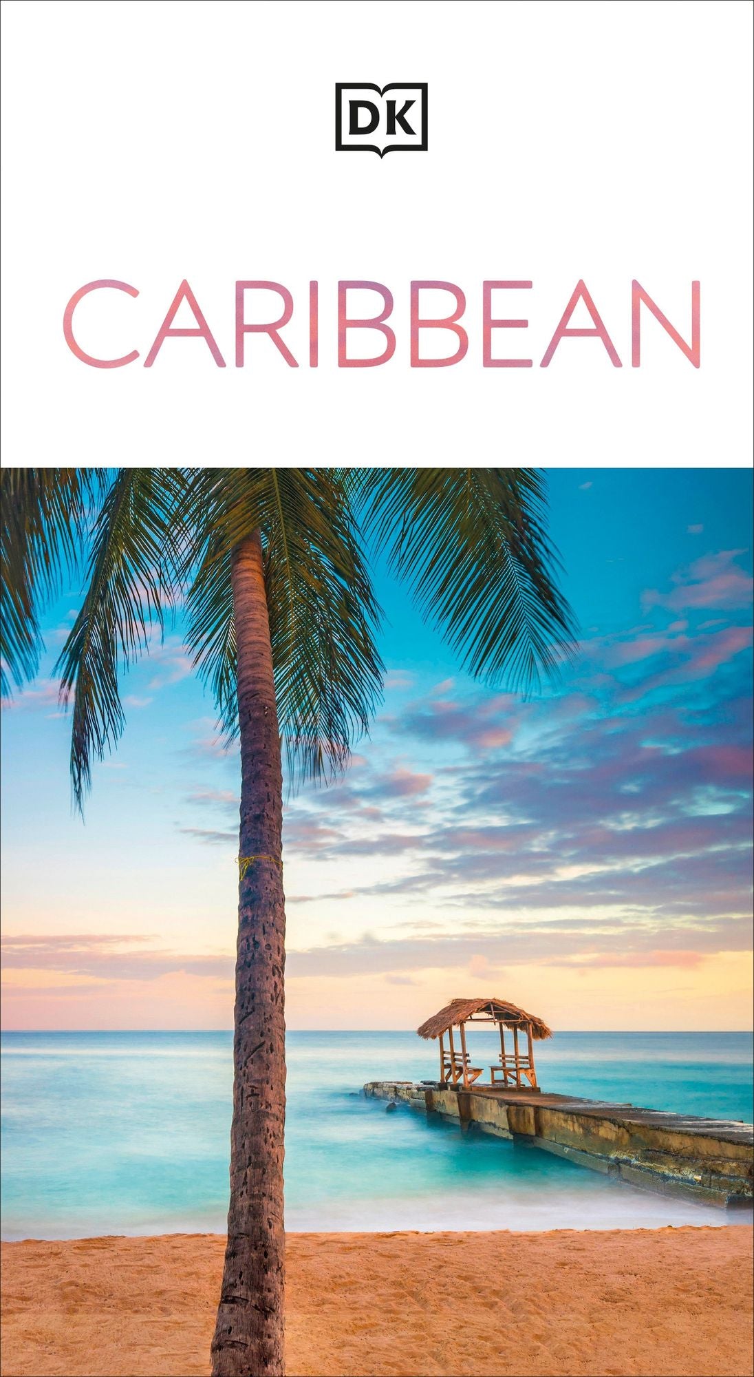 DK Caribbean: Must-See Sights. Culture & History. Detailed Maps & Tours. Covers Dominican Republic, Bahamas, & mor