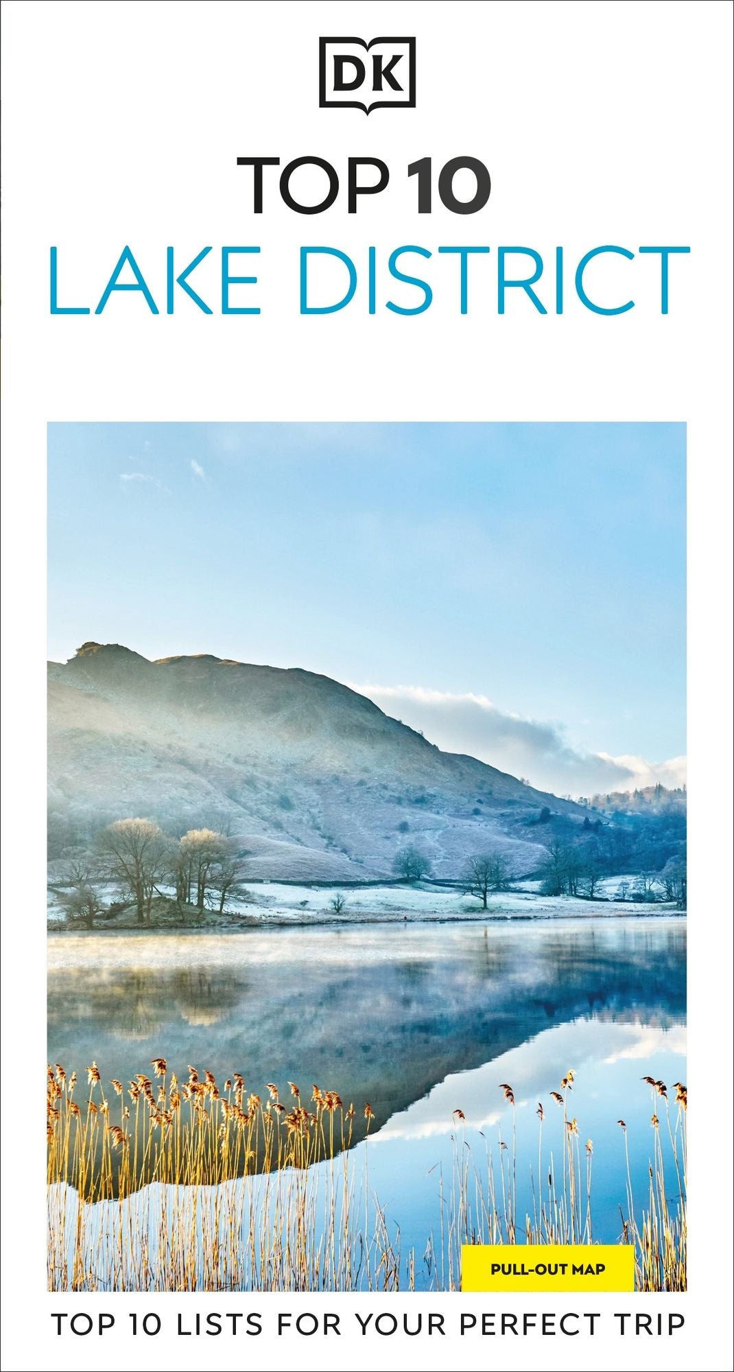 DK Top 10 Lake District: Top 10 lists for your perfect trip, plus an all-weather folded map