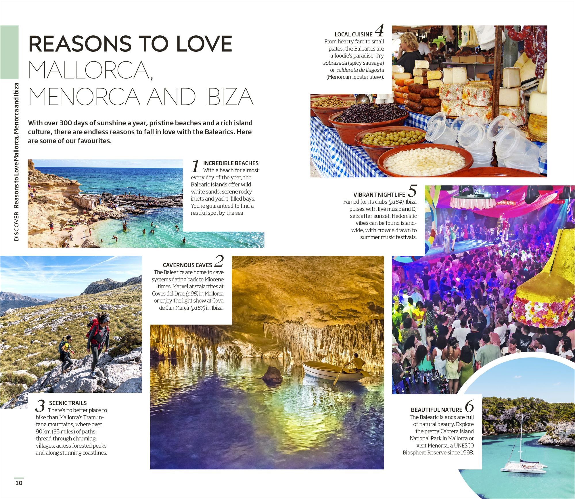 DK Mallorca, Menorca and Ibiza: Must-See Sights. Culture & History. Detailed Maps & Tours. Covers Palma, Ibiza Town & more