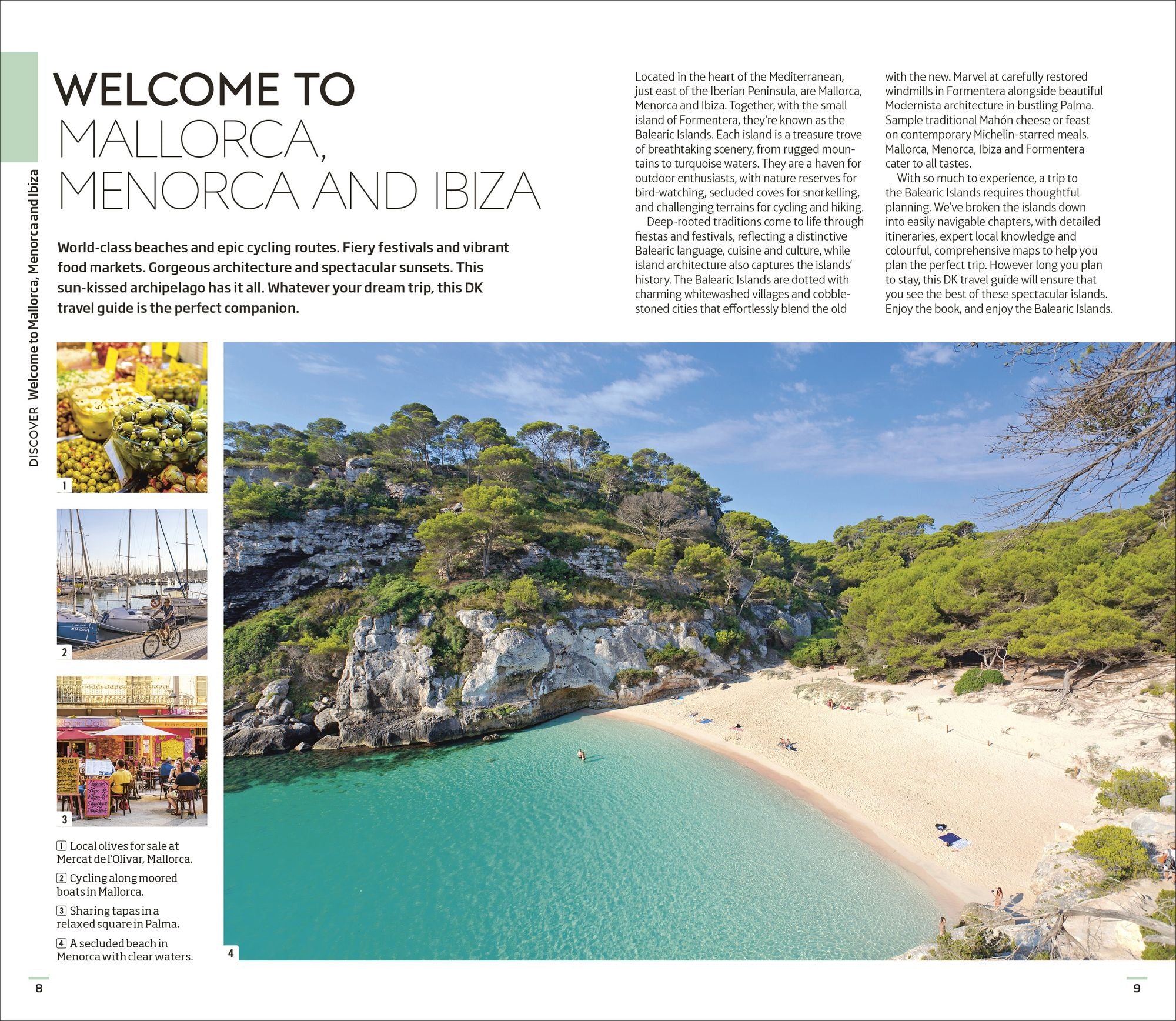 DK Mallorca, Menorca and Ibiza: Must-See Sights. Culture & History. Detailed Maps & Tours. Covers Palma, Ibiza Town & more
