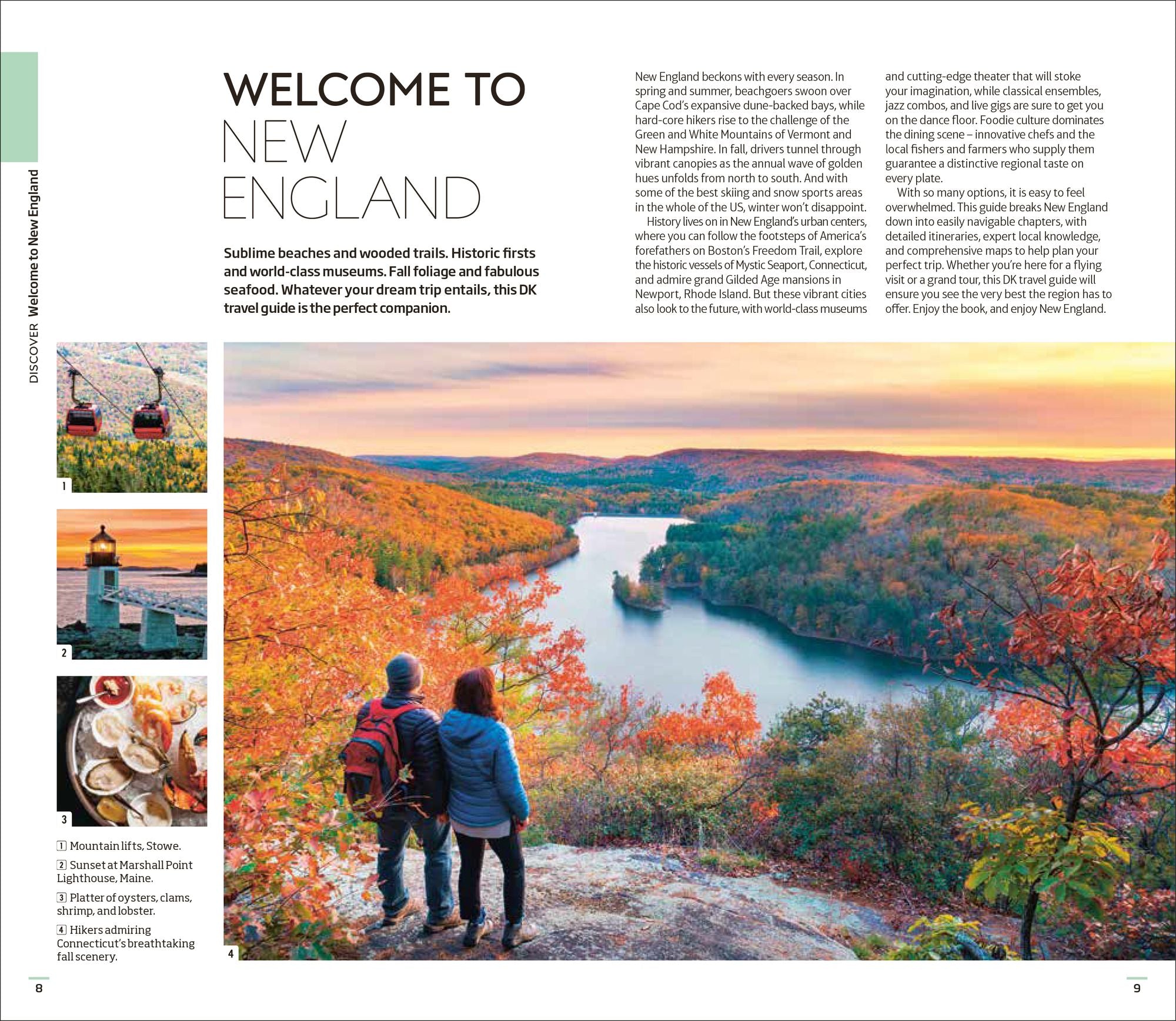 DK New England: Must-See Sights. Culture & History. Detailed Maps & Tours. Covers Boston, Cape Cod, Newport, & more