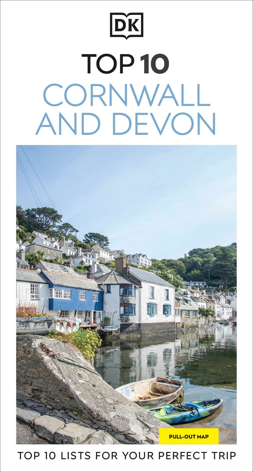 DK Top 10 Cornwall and Devon: Top 10 lists for your perfect trip, plus an all-weather folded map