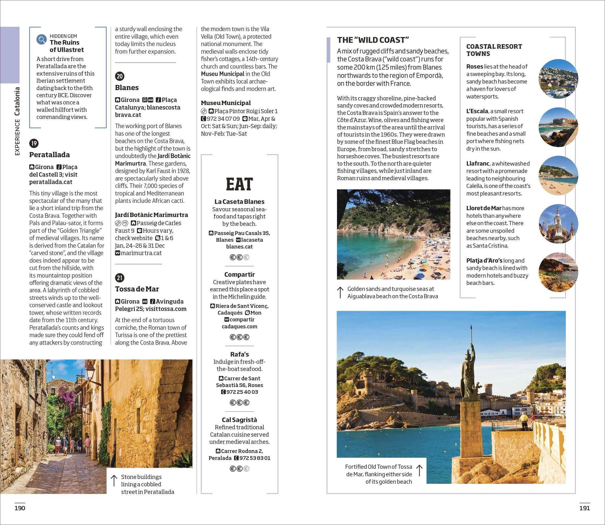 DK Barcelona and Catalonia: Must-See Sights. Culture & History. Detailed Maps & Tours. Covers Costa Brava, Girona, & more