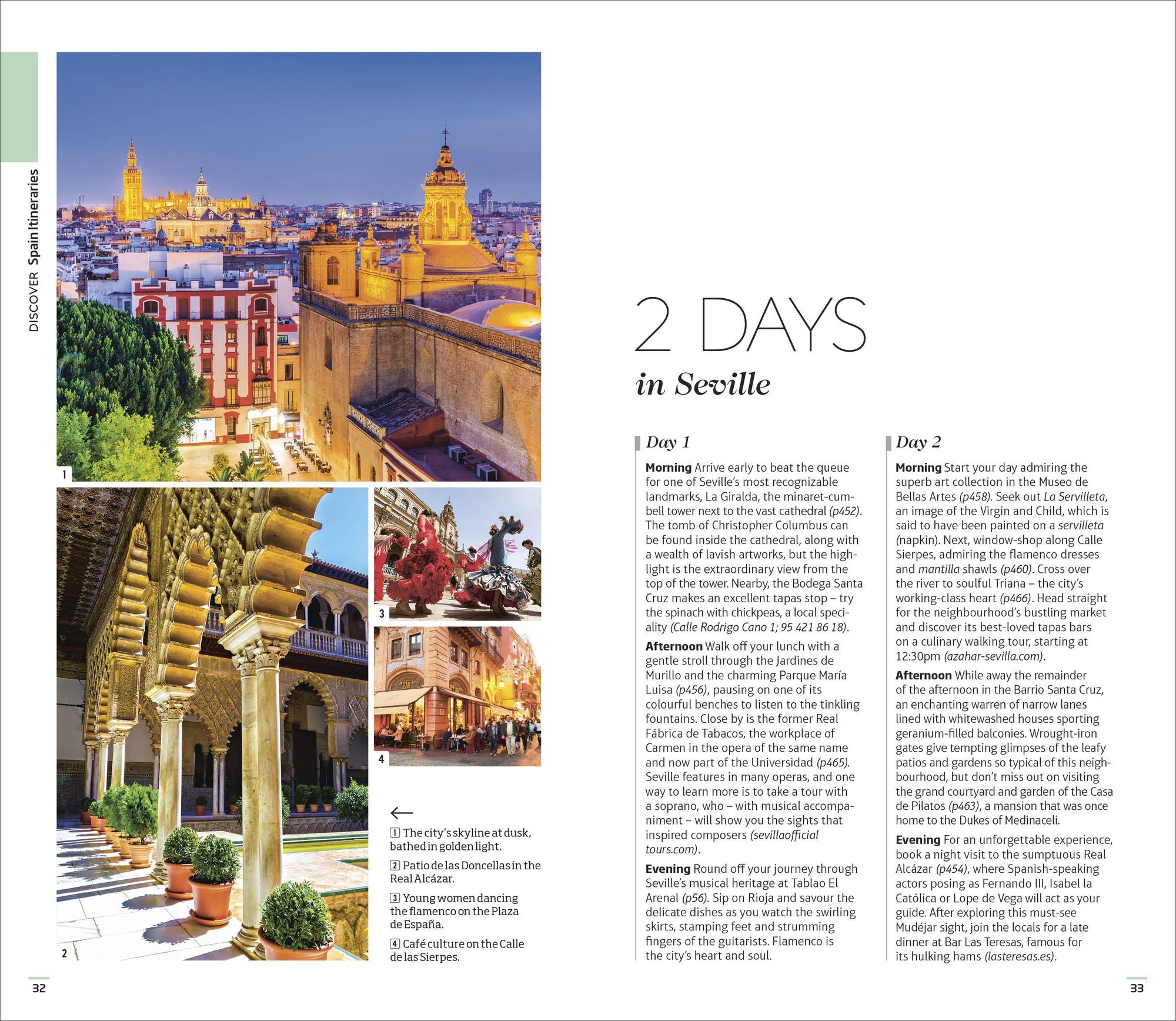 DK Spain: Must-See Sights. Culture & History. Detailed Maps & Tours. Covers Barcelona, Madrid, Seville, & more