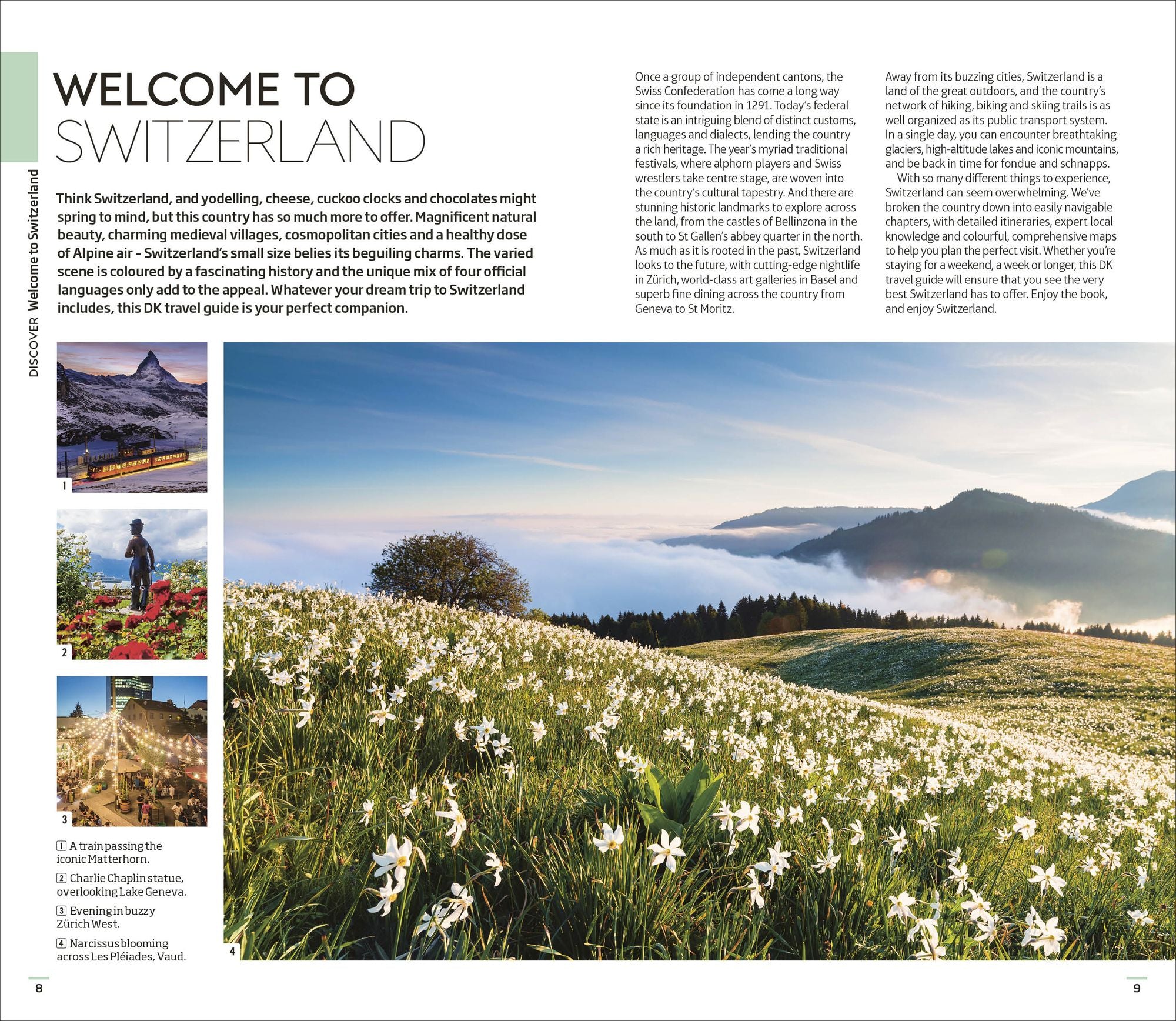 DK Switzerland: Must-See Sights. Culture & History. Detailed Maps & Tours. Covers Zürich, Lucerne, the Matterhorn, &