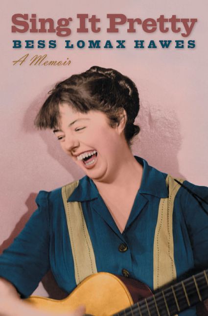 Sing It Pretty: A Memoir