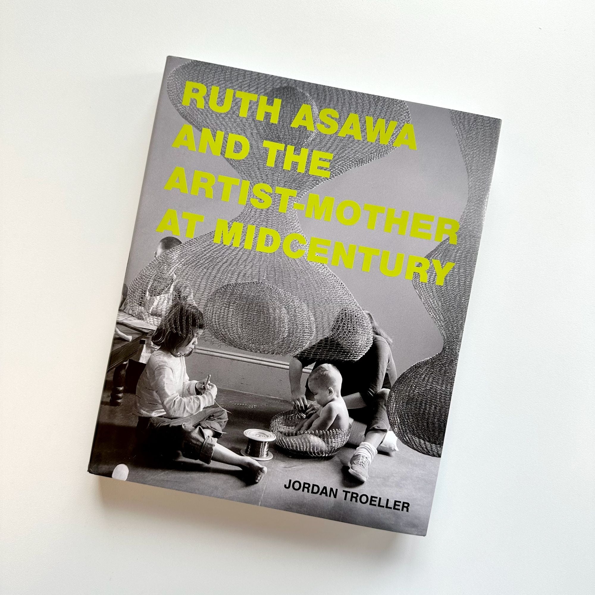 Ruth Asawa and the Artist-Mother at Midcentury