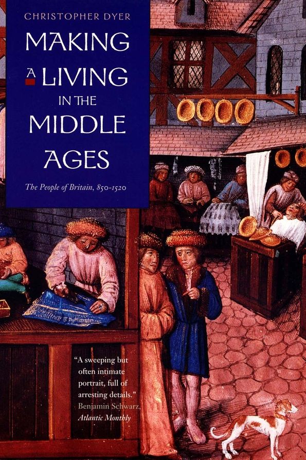 Making a Living in the Middle Ages: The People of Britain 850-1520