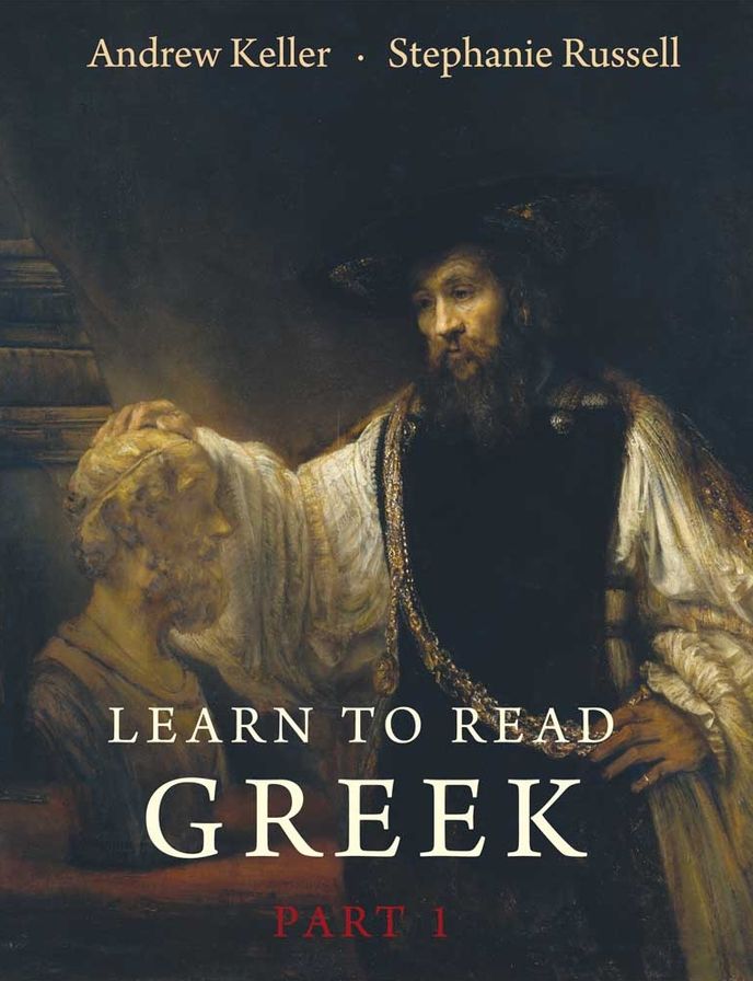 Learn to Read Greek: Textbook, Part 1