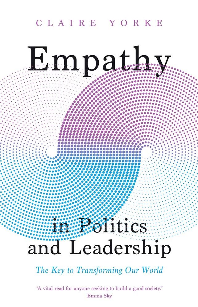 Empathy in Politics and Leadership: The Key to Transforming Our World