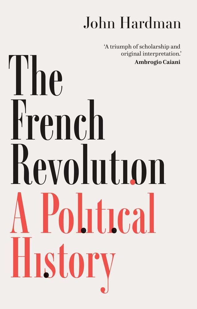The French Revolution: A Political History