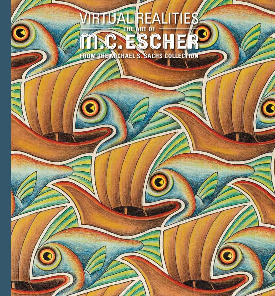 Virtual Realities: The Art of M. C. Escher from the Michael S. Sachs Collection