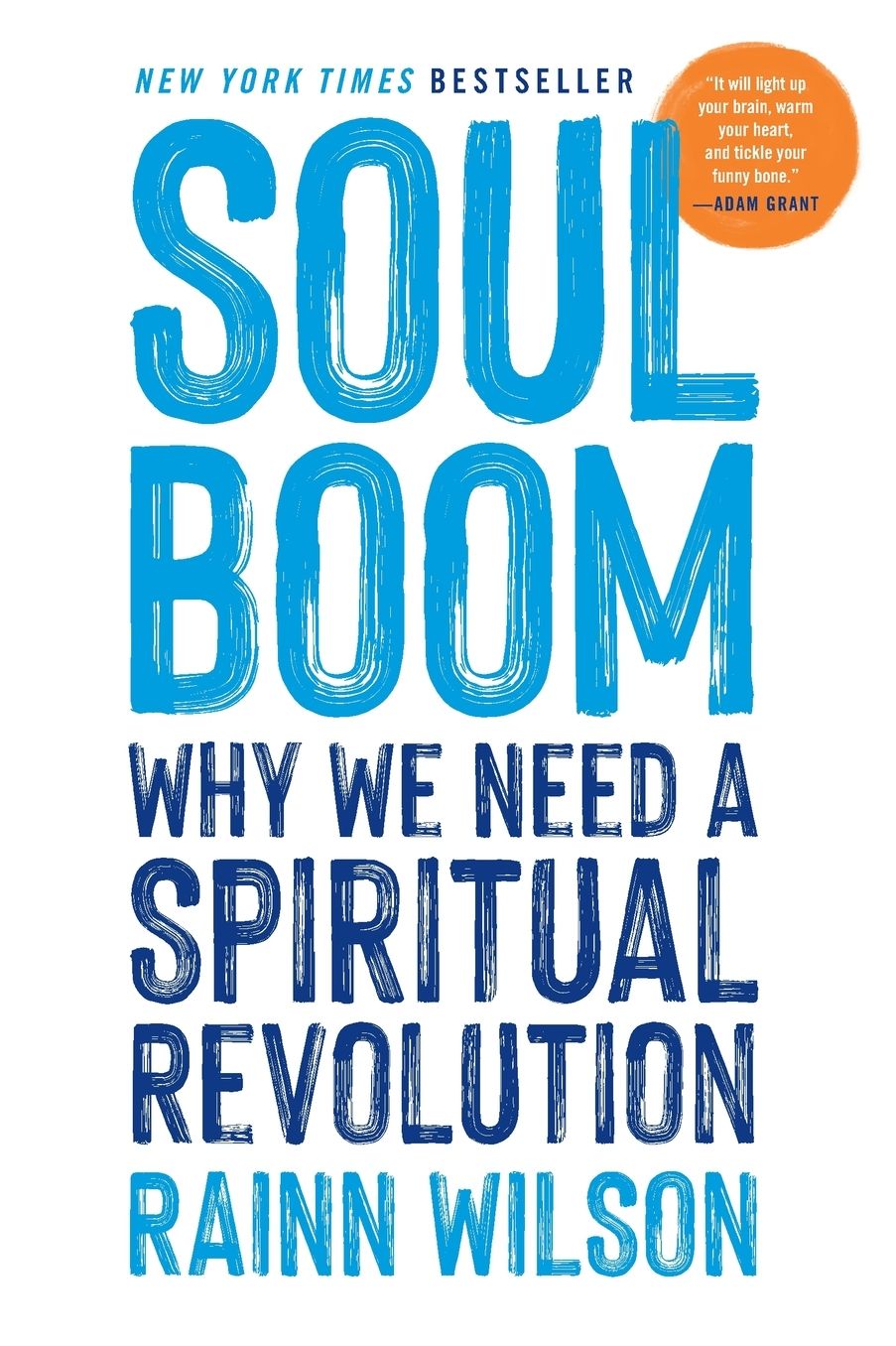 Soul Boom: Why We Need a Spiritual Revolution