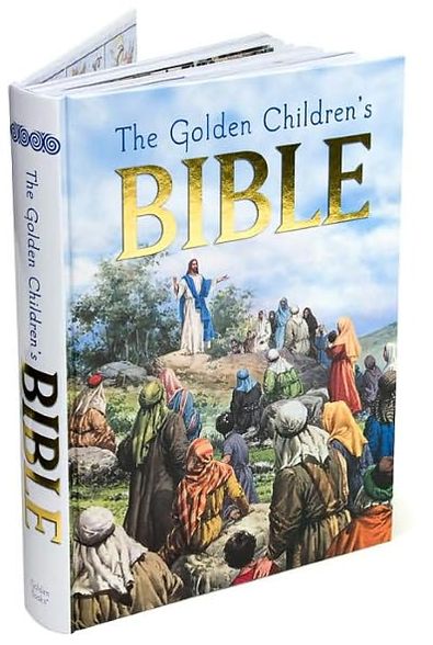 The Golden Children's Bible: A Full-Color Bible for Kids