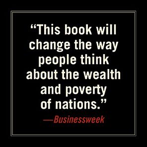 Why Nations Fail: The Origins of Power, Prosperity, and Poverty