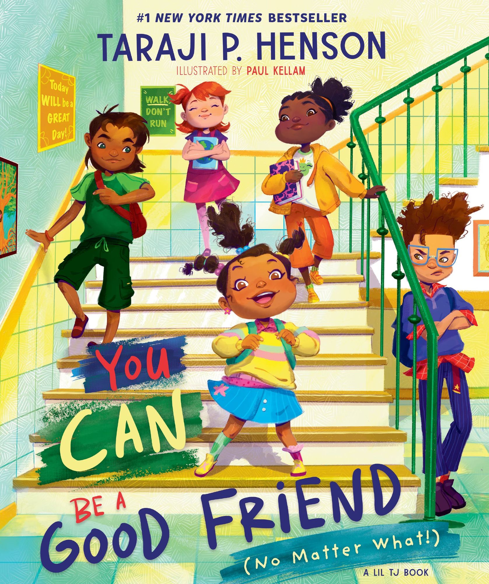 You Can Be a Good Friend (No Matter What!): A Lil TJ Book (56th NAACP Image Award Winner for Children's Literature)
