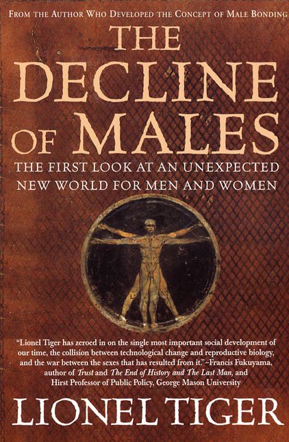 The Decline of Males: The First Look at an Unexpected New World for Men and Women