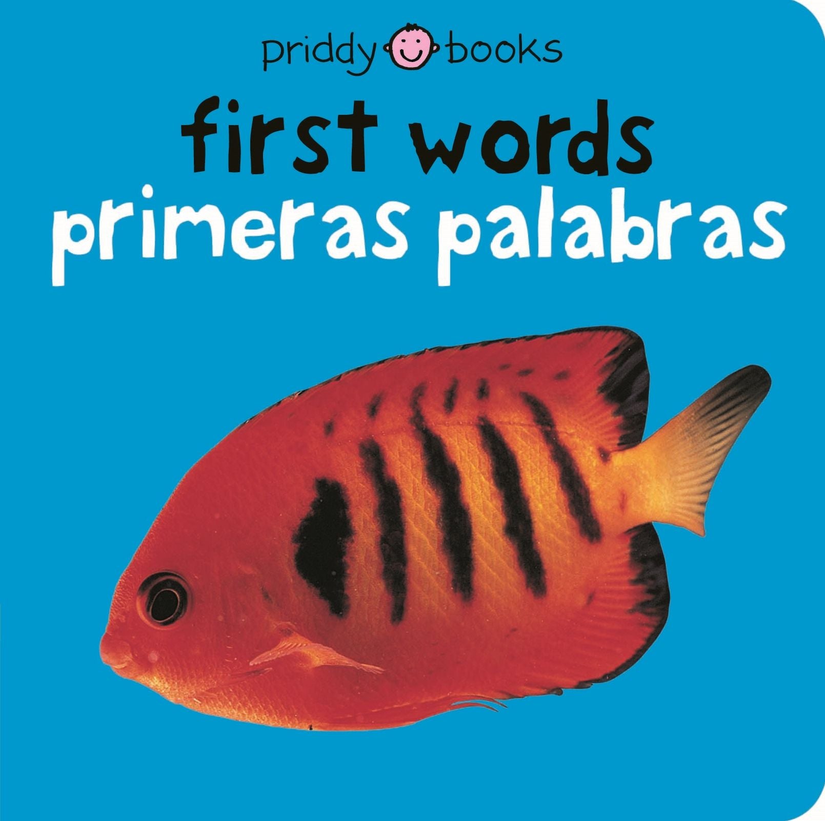 First Words / Primeras palabras Bilingual (Bright Baby): Primeras palabras