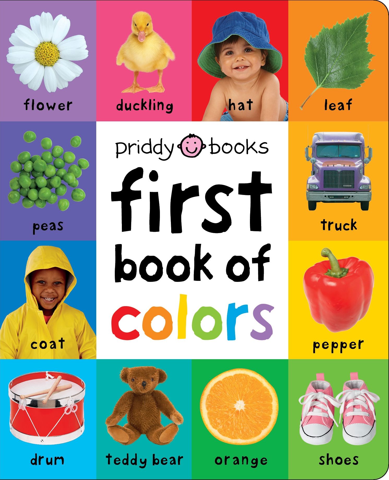 First 100 Book of Colors: A padded book-perfect for little hands to hold