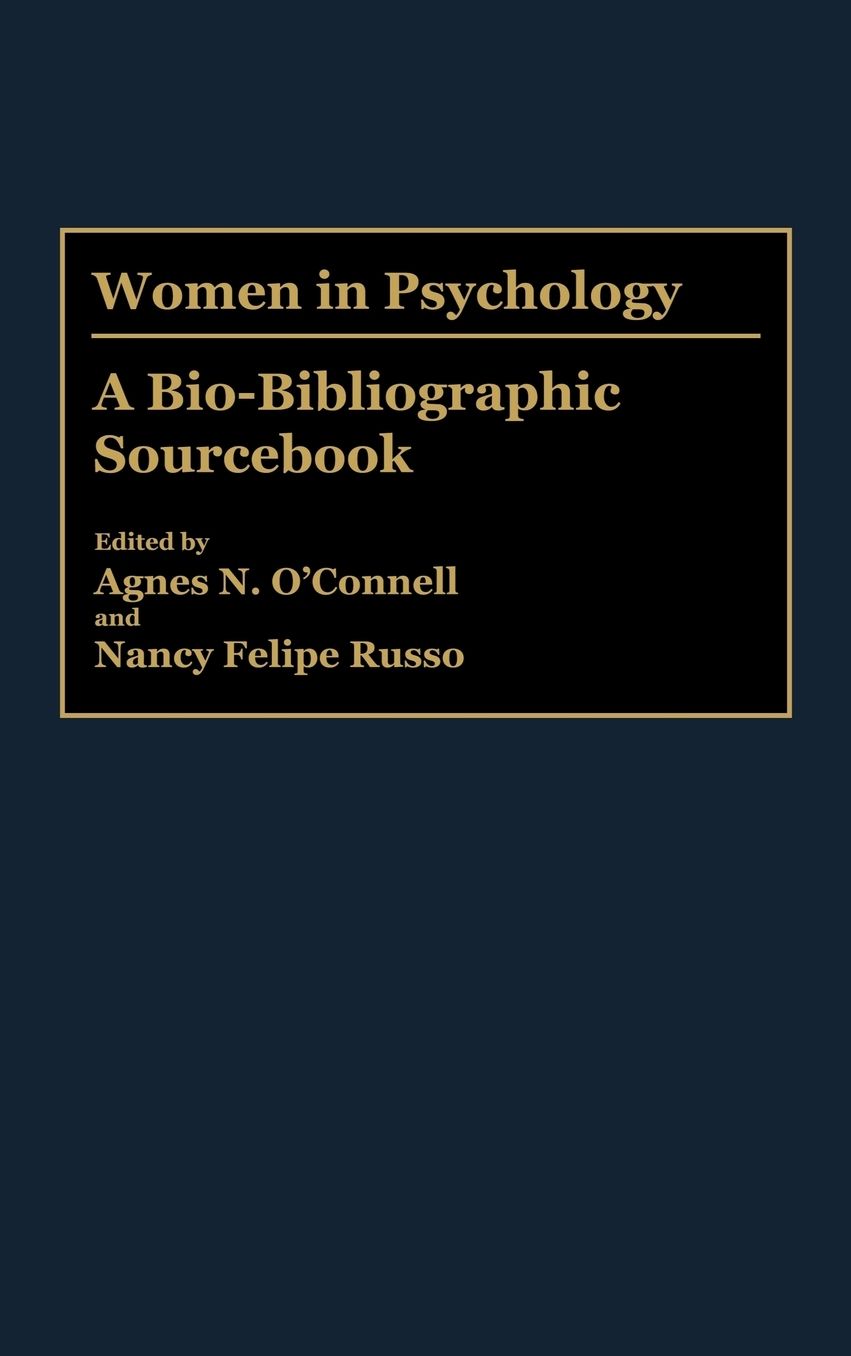 Women in Psychology: A Bio-Bibliographic Sourcebook