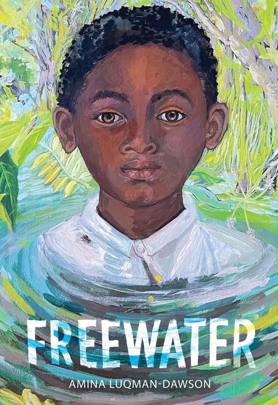 Freewater (Newbery Medal & Coretta Scott King Award Winner)
