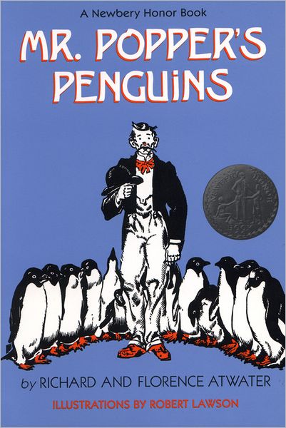 Mr. Popper's Penguins (Newbery Honor Award Winner)