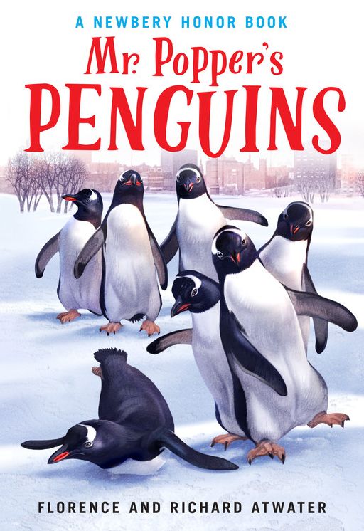 Mr. Popper's Penguins (Newbery Honor Award Winner)