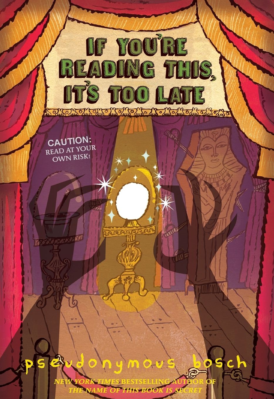 If You're Reading This, It's Too Late (Secret Series #2)